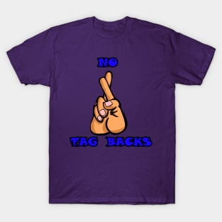 No tag Backs T-Shirt